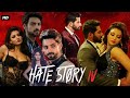 Hate Story 4 Movie in Hindi HD facts & review | Urvashi, Karan Wahi, Vivan |
