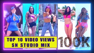 ♫ Top 10 Video Views Sn Studio Mix ♫ 100K Subscribers!