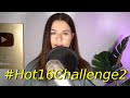 True Beauty #Hot16Challenge2