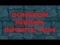 Dungeon Raider: Infinite Run - Gameplay