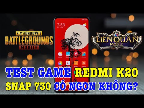Snap 730 trên Redmi K20 chơi game PUBG với Liên quân có ngon không?