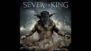 Watch Sever The King Voice Of Sanity video