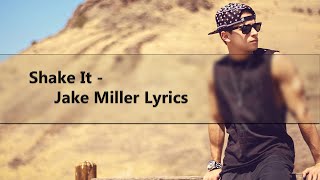 Watch Jake Miller Shake It video