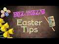 Bill Tull's Budget Easter Tips
