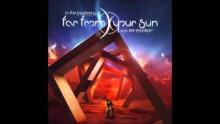 Watch Far From Your Sun The Eightfold Path video