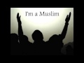 I'm a Muslim - Nasheed Mix