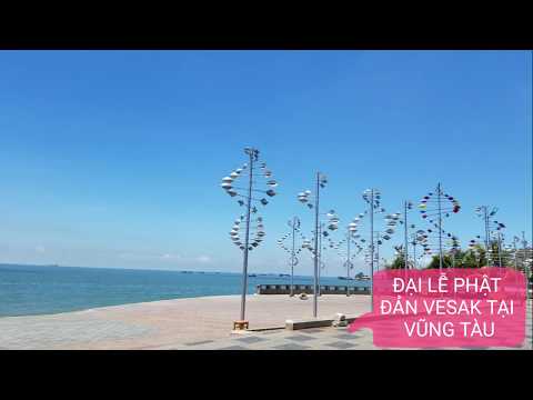 ĐẠI LỄ PHẬT ĐẢN VESAK TẠI TP VŨNG TÀU 2019