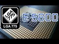 E 5800 -  Intel's VERY LAST LGA775 CPU
