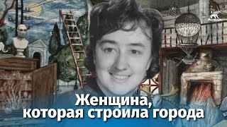 Женщина, Которая Строила Города (Документальный Фильм)