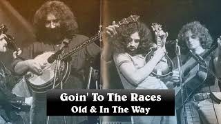 Watch Old  In The Way Goin To The Races video