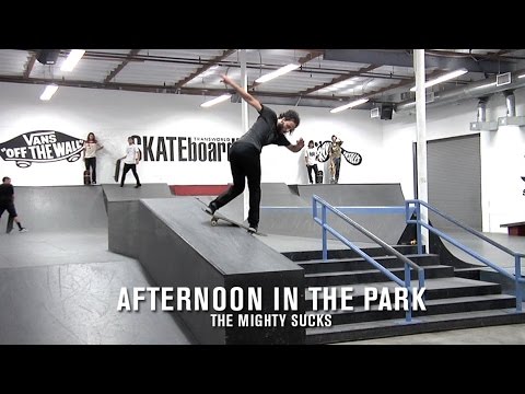 Afternoon in the Park: The Mighty Sucks