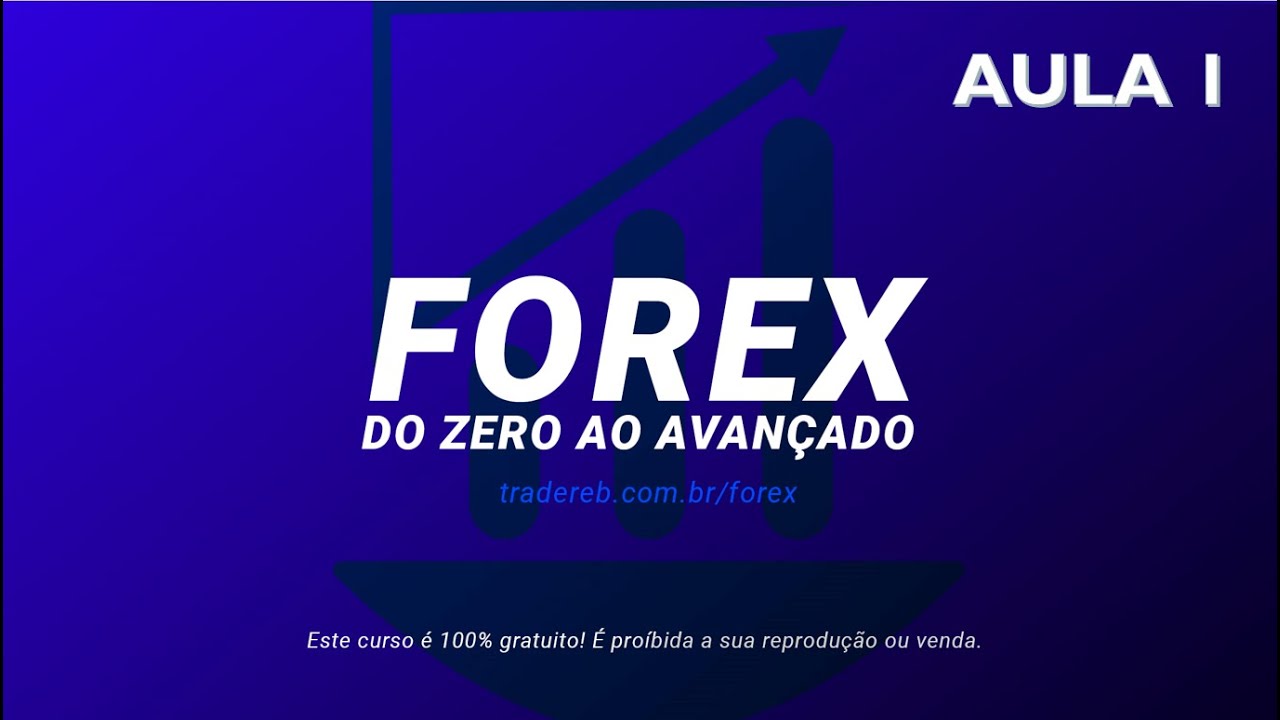 Forex do Zero ao Avançado