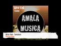 Afro-Tek - Twisted (Erick Key Remix) (Amala Musica