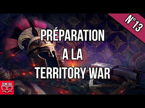 Préparation a la territory war conqueror's blade