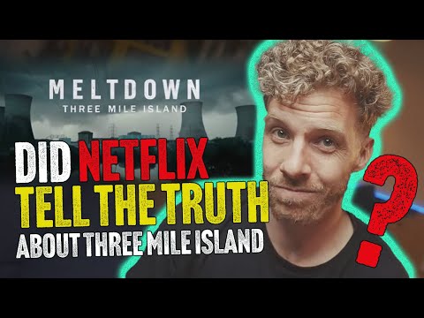 Fact-Checking Netflix's Meltdown: Three Mile Island (REVIEW/REACTION)