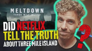 Fact-Checking Netflix's Meltdown: Three Mile Island (REVIEW/REACTION)