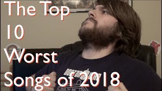 The Top 10 Worst Songs of 2018 - Ducky