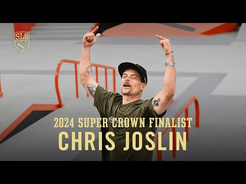 Super Crown Finalist: Chris Joslin | Best of the 2024 SLS Championship Tour, so far…
