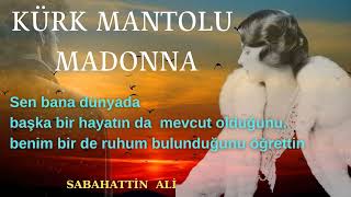 ''Kürk Mantolu Madonna'' ❤Maria Puder ve Raif Efendi'nin Aşkı❤ SABAHATTİN ALİ (A