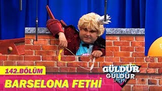 Güldür Güldür Show 142.Bölüm - Barselona Fethi