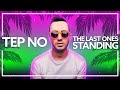 Tep No - The Last Ones Standing [Lyric Video]