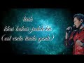 Lirik lagu Khai bahar - jodohku (ost cinta tiada ganti)