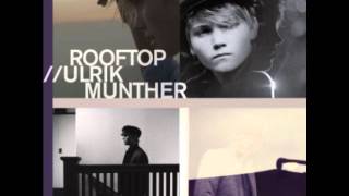 Watch Ulrik Munther Rooftop video
