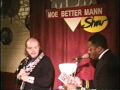 The Moe Better Mann Show: Feb. 24, 1992 Clip #1