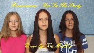 Forsomeone - Up In The Party (Cover By Камада)