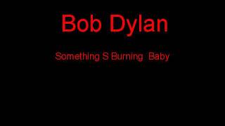 Watch Bob Dylan Something
