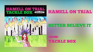 Watch Hamell On Trial Better Believe It video
