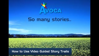 How to use Video Guided Story Trails