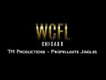 WCFL  Chicago - TM Productions Propellants Jingles