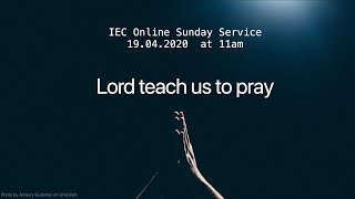 IEC Sunday Service - 19/04/2020