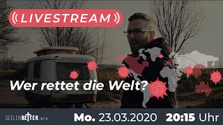 Wer rettet die Welt?