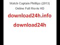 Watch Captain Phillips 2013 Online Full Movie Hd