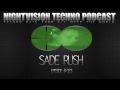 Sade Rush [H] - NightVision Techno PODCAST 23 pt.1