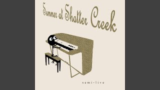 Watch Summer At Shatter Creek The Essence Of Time video