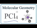 PCl4+ (Phosphorus tetrachloryl ion) Molecular Geometry, Bond Angles (and Electron Geometry)
