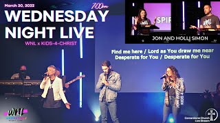 WNL x KIDS-4-CHRIST | March 30, 2022 | “Spiritual Warfare” - Jon & Holli Simon