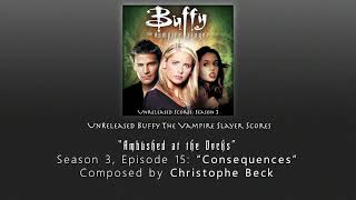 Unreleased Buffy Scores Ambushed At The Docks Season 3, Episode 15