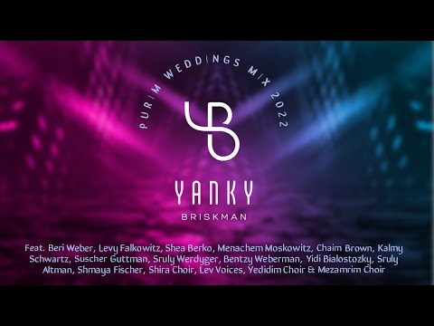 Purim Wedding Playlist 2022 - Yanky Briskman feat. All Stars | פורים חתונה פלייליסט