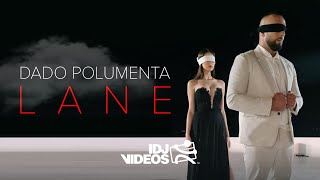 Dado Polumenta - Lane