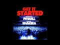 Pitbull Feat. Shakira - Get It Started