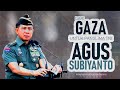 Dari GAZA untuk Panglima TNI Agus Subianto || GAZAtv
