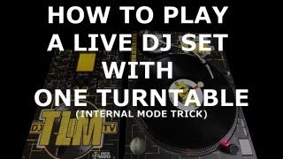 How to play a live DJ set with one turntable (Serato INT mode trick)