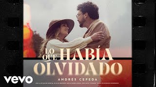 Andrés Cepeda - Lo Que Había Olvidado