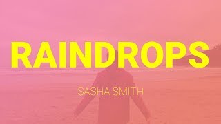Watch Sasha Raindrops video
