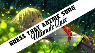 GUESS THAT ANIME SONG | Ultimate Quiz