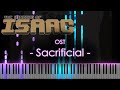 🍍Sacrificial - 10th Anniversary - [The Binding of Isaac] - Piano Arrangement/Cover🥥